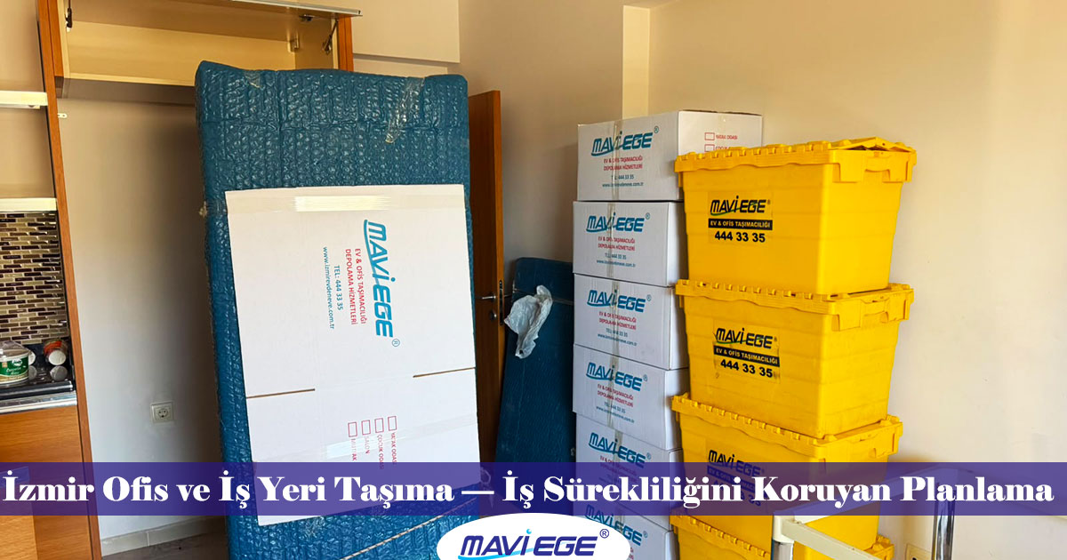 Mavi Ege Nakliyat İzmir Ofis Taşıma Hizmeti