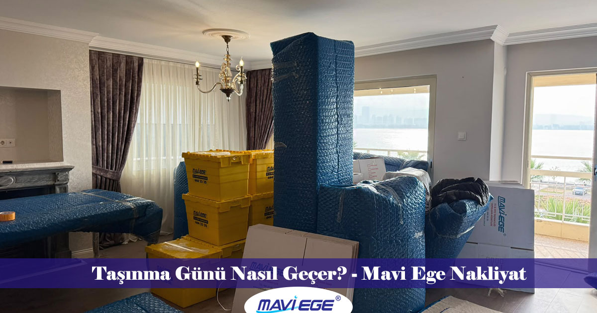 İzmir taşınma günü rehberi