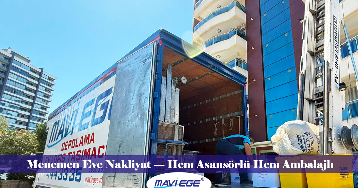 Mavi Ege Nakliyat hem asansörlü hem özel ambalaj sistemiyle Menemen ilçesinde evden eve nakliyat hizmetindeyken